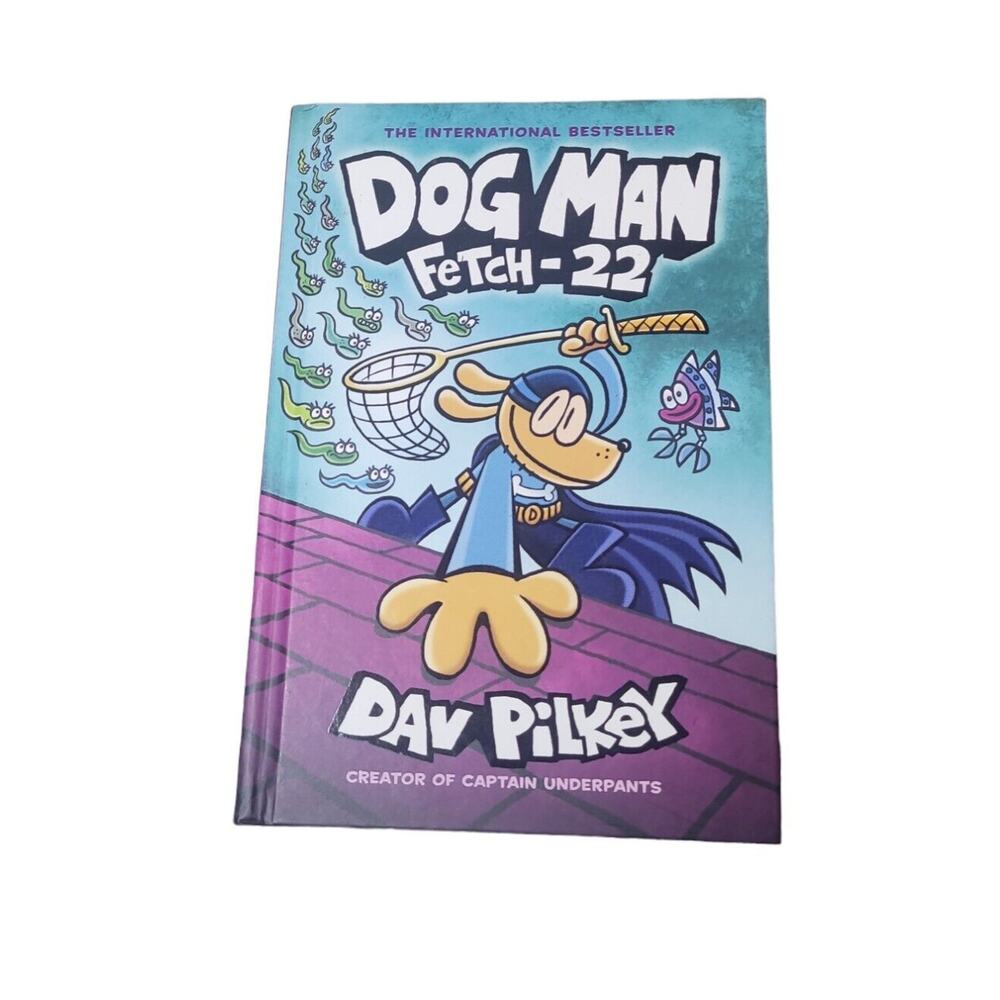 Dog Man Fetch-22 Book 8 Hardcover EUC ISBN: 9781338323214 Graphic Novel Youth